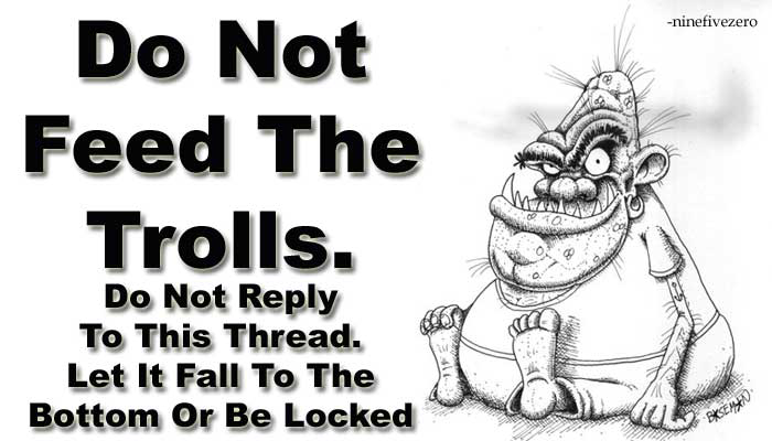http://i276.photobucket.com/albums/kk14/vristangsmilie/Do-not-feed-the-troll.png