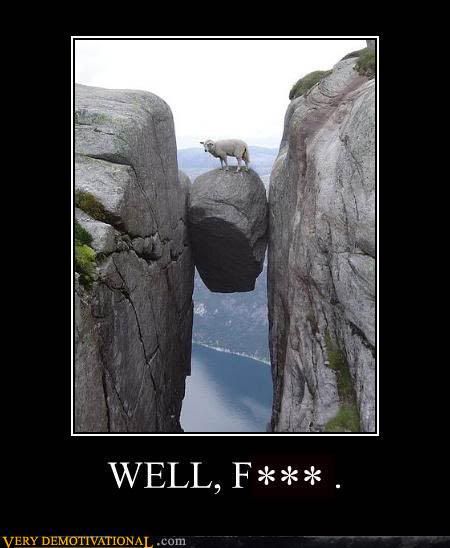 [Image: demotivational-posters-stuck-between-a-r...-place.jpg]