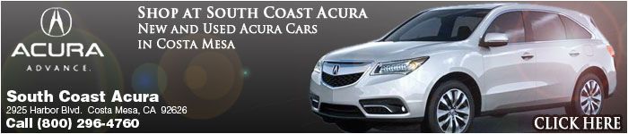 Your Acura Dealer in Costa Mesa - Sales | Parts | Service
