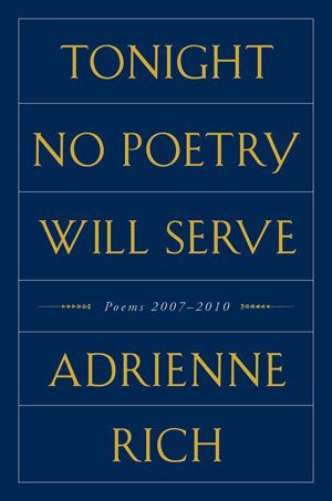 dark blue cover of Tonight No Poetry Will Serve by Adrienne Rich