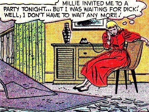 vintage comic strip panel of a woman sitting near a phone, thinking 'millie invited me to a party tonight, but i was waiting for dick! well,i don't have to wait any more!'