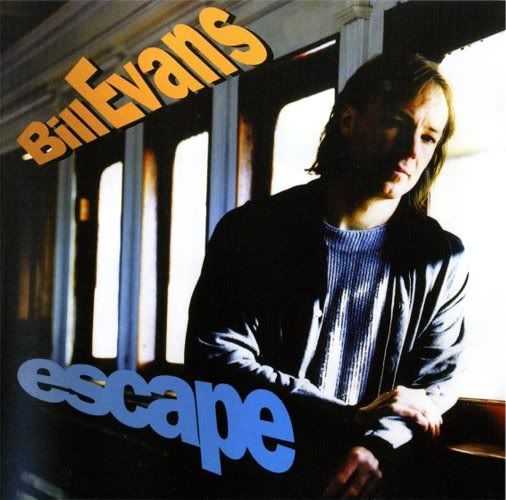 Bill Evans Escape